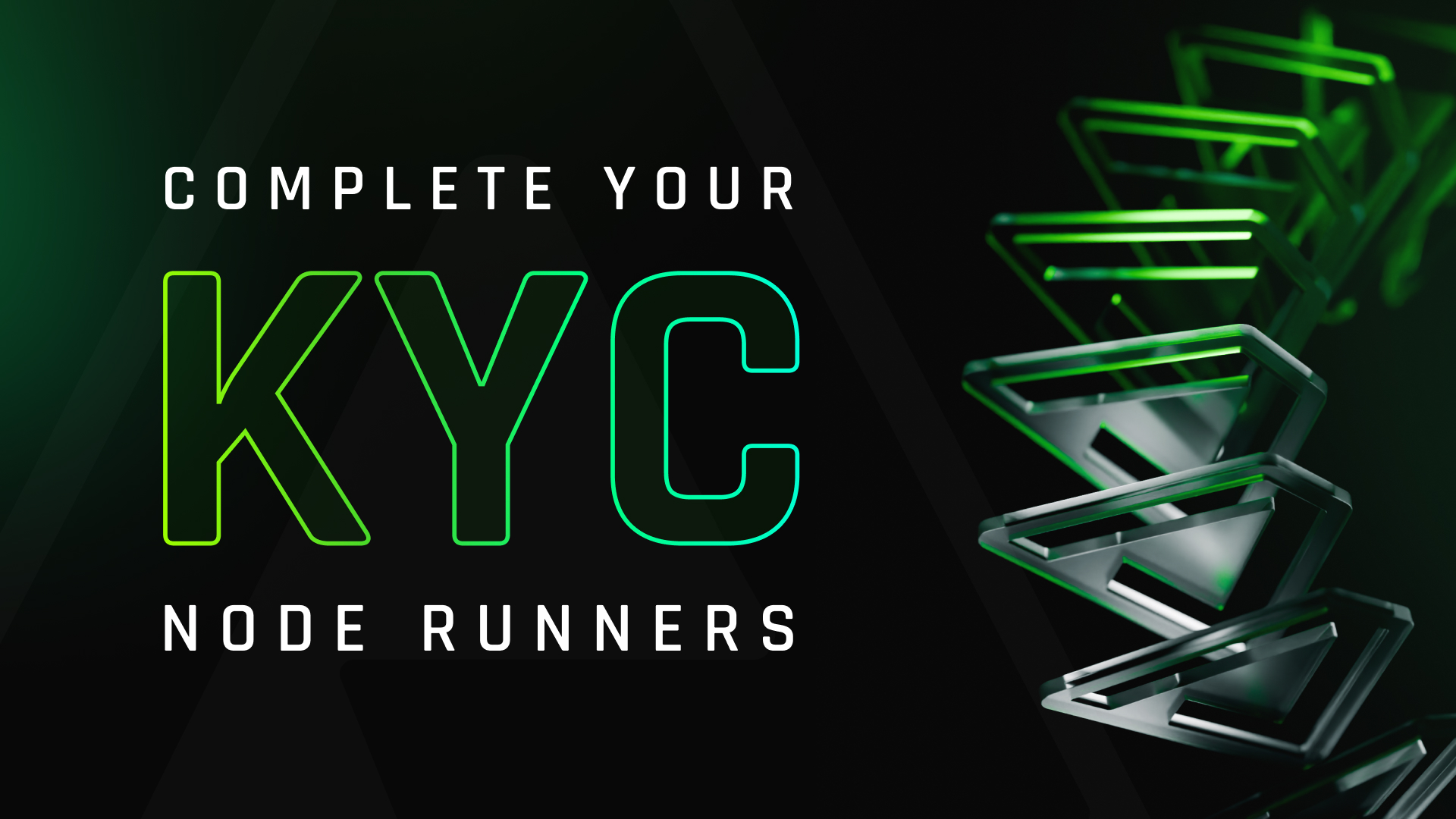 Complete your KYC, node runners campaign visual
